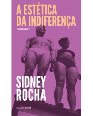 A ESTÉTICA DA INDIFERENÇA