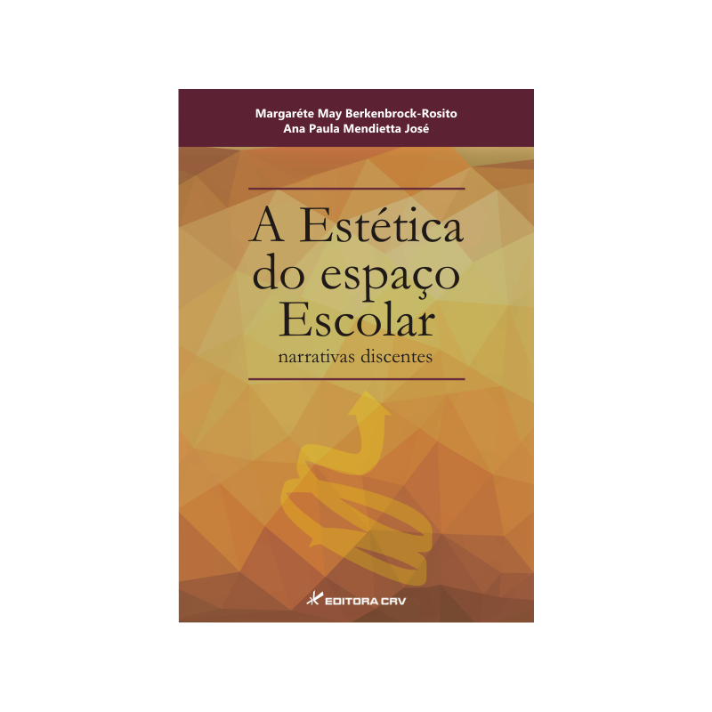 A ESTÉTICA DO ESPAÇO ESCOLAR: NARRATIVAS DISCENTES