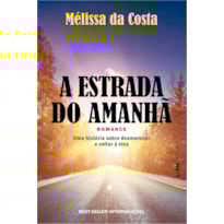 A estrada do amanhã