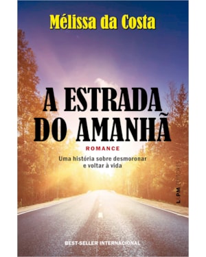 A estrada do amanhã