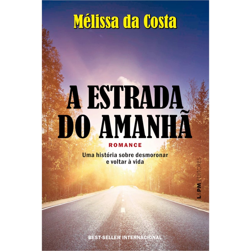 A estrada do amanhã