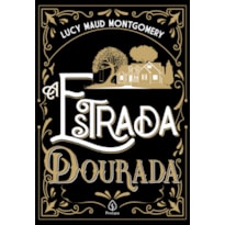 A ESTRADA DOURADA