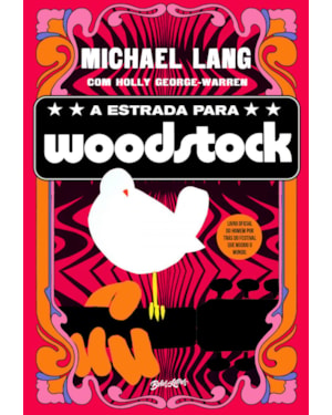 A ESTRADA PARA WOODSTOCK