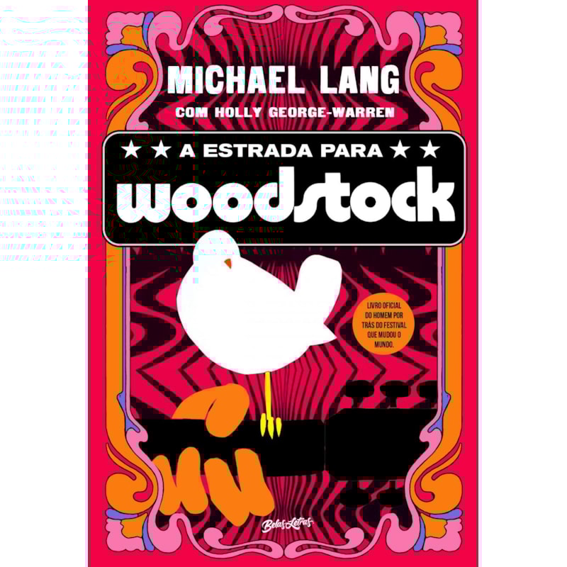 A ESTRADA PARA WOODSTOCK