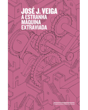 A estranha máquina extraviada