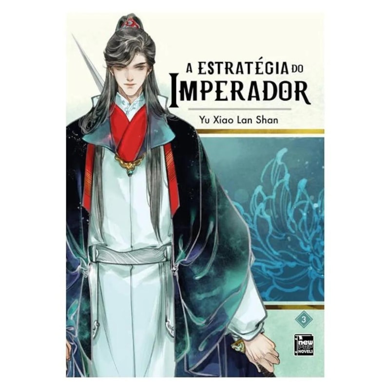 A ESTRATÉGIA DO IMPERADOR: LIVRO 3