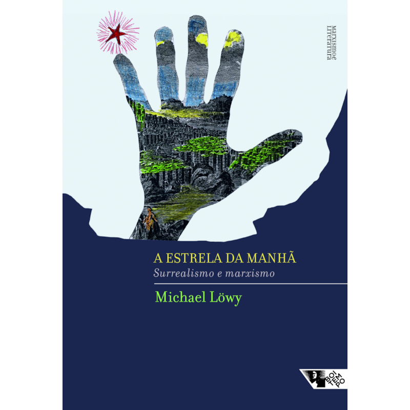A estrela da manhã: surrealismo e marxismo