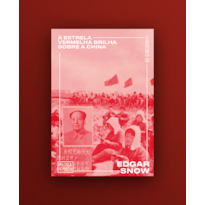 A ESTRELA VERMELHA BRILHA SOBRE A CHINA