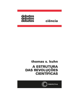 A ESTRUTURA DAS REVOLUÇÕES CIENTÍFICAS