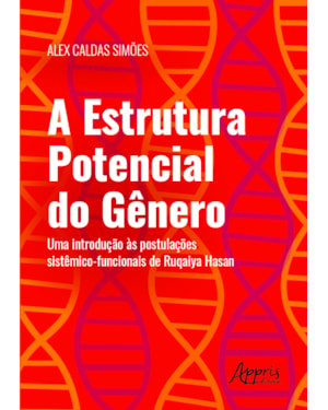 A ESTRUTURA POTENCIAL DO GÊNERO: UMA INTRODUÇÃO À S POSTULAÇÕES SISTÊMICO-FUNCIONAIS DE RUQAIYA HASAN