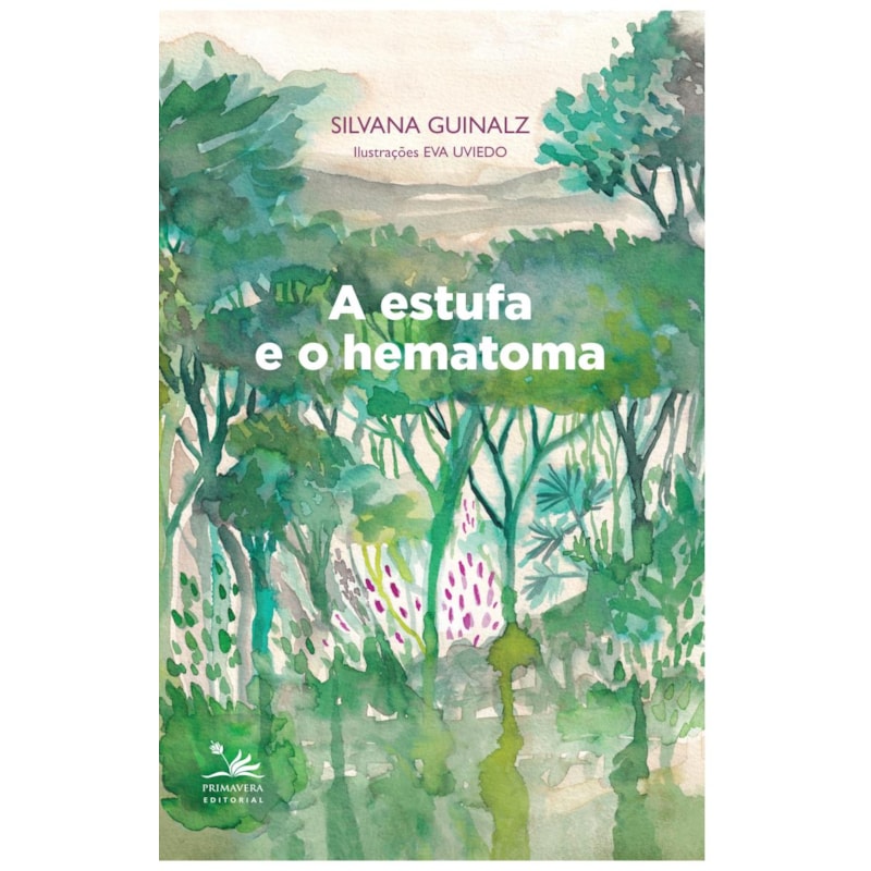 A ESTUFA E O HEMATOMA