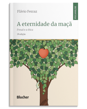 A eternidade da maçã: Freud e a ética