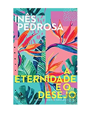 A ETERNIDADE E O DESEJO