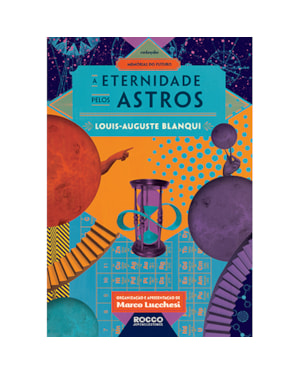 A ETERNIDADE PELOS ASTROS