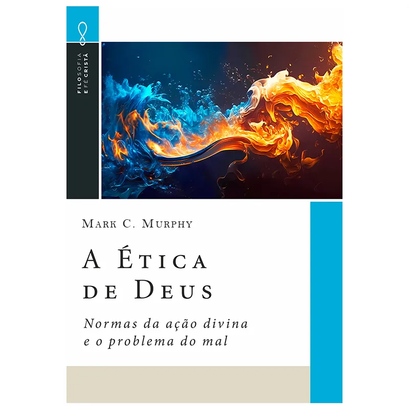 A ÉTICA DE DEUS
