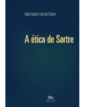 A ÉTICA DE SARTRE