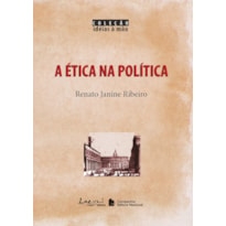 A ÉTICA NA POLÍTICA