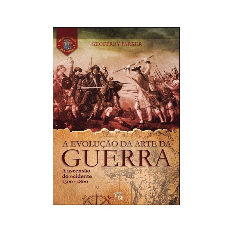 A EVOLUÇÃO DA ARTE DA GUERRA