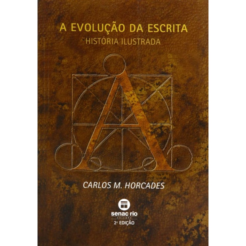 A EVOLUÇÃO DA ESCRITA
