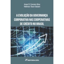 A EVOLUÇÃO DA GOVERNANÇA CORPORATIVA NAS COOPERATIVAS DE CRÉDITO NO BRASIL