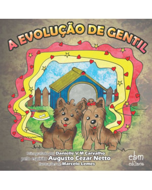 A EVOLUÇÃO DE GENTIL
