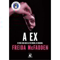 A EX: UM THRILLER PSICOLÓGICO IMPOSSÍVEL DE LARGAR