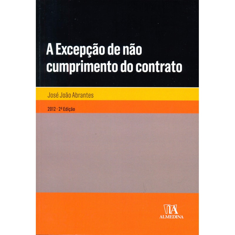 A excepção de não cumprimento do contrato