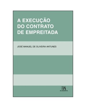 A execução do contrato de empreitada