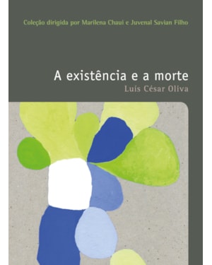 A EXISTÊNCIA E A MORTE