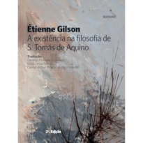 A EXISTÊNCIA NA FILOSOFIA DE S. TOMÁS DE AQUINO