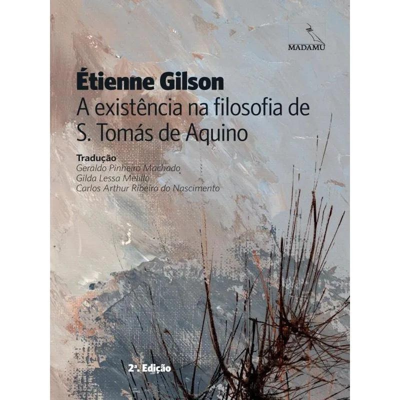 A EXISTÊNCIA NA FILOSOFIA DE S. TOMÁS DE AQUINO