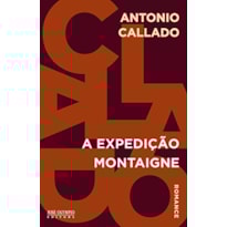 A EXPEDIÇÃO MONTAIGNE