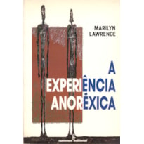 A EXPERIÊNCIA ANORÉXICA