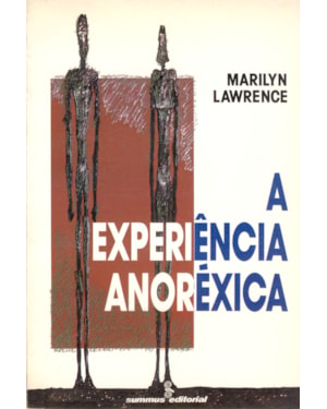 A EXPERIÊNCIA ANORÉXICA
