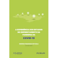 A experiência dos estados no enfrentamento da pandemia da covid-19