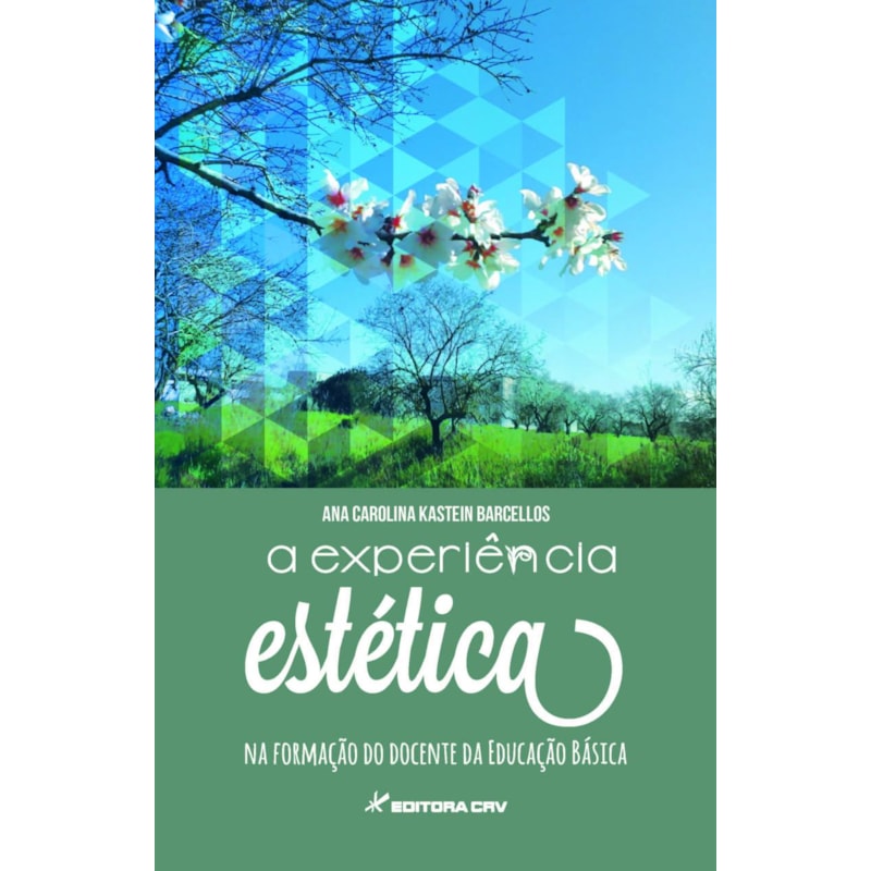 A EXPERIÊNCIA ESTÉTICA NA FORMAÇÃO DO DOCENTE DA EDUCAÇÃO BÁSICA