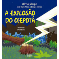 A EXPLOSÃO DO OJEPOTÁ