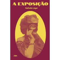 A EXPOSIÇÃO