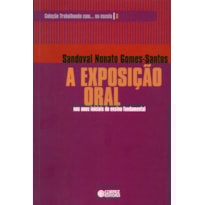 A EXPOSIÇÃO ORAL NOS ANOS INICIAIS DO ENSINO FUNDAMENTAL