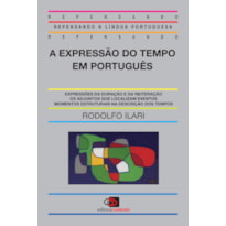 A EXPRESSÃO DO TEMPO EM PORTUGUÊS