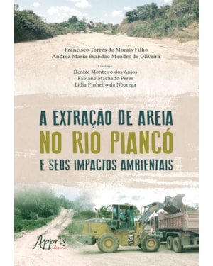 A EXTRAÇÃO DE AREIA NO RIO PIANCÓ E SEUS IMPACTOS AMBIENTAIS