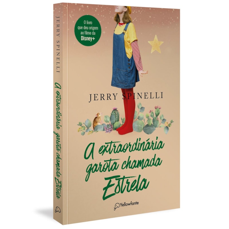 A EXTRAORDINÁRIA GAROTA CHAMADA ESTRELA