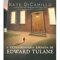 A EXTRAORDINÁRIA JORNADA DE EDWARD TULANE