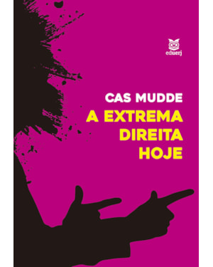 A EXTREMA DIREITA HOJE
