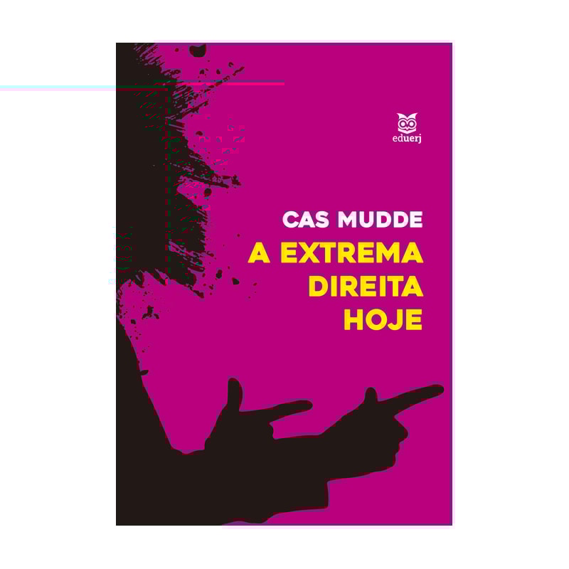 A EXTREMA DIREITA HOJE