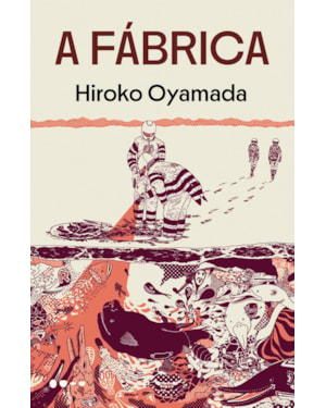 A fábrica