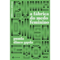 A FÁBRICA DO MEDO FEMININO: BIBLIOTECA AFRICANA
