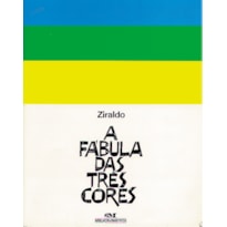 A FÁBULA DAS TRÊS CORES