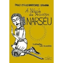 A FÁBULA DO PRÍNCIPE NARSEU