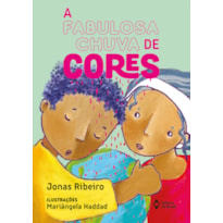 A FABULOSA CHUVA DE CORES
